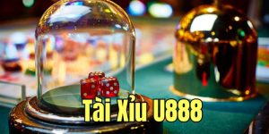 Tài Xỉu U888 - Phá Đảo Thị Trường, Thưởng Cược Cực Đã